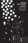 Framing Asian Studies - Albert Tzeng ; William L. Richter ; Ekaterina Koldunova - 9789814786300