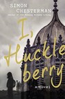 I, Huckleberry - Simon Chesterman - 9789814868969