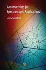 Nanomaterials for Spectroscopic Applications - Kaushik Pal - 9789814877695