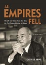 As Empires Fell - Ooi Kee Beng - 9789814881449