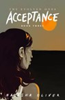 The Evolved Ones: Acceptance (Book 3) - Natasha Oliver - 9789814893121
