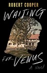 Waiting for Venus - Robert Cooper - 9789814928519
