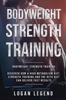 Bodyweight Strength Training - Logan Legend - 9789814950015