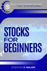 Stock Market Investing For Beginners - Jonathan S Walker - 9789814950237