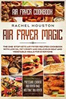 Air Fryer Cookbook - Rachel Houston - 9789814950770