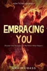 How To Be Yourself - BASS,  Mahima - 9789814952330