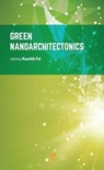 Green Nanoarchitectonics - Kaushik Pal - 9789814968508