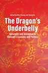 The Dragon's Underbelly - Nhu Truong ; Tuong Vu - 9789815011395