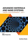 Advanced Materials and Nano Systems: Theory and Experiment (part-1) - Dibya Prakash Rai - 9789815050769
