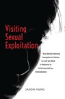 Visiting Sexual Exploitation - Jason Hung - 9789815104707