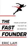 The Fast Founder - Eric Lam - 9789815113129
