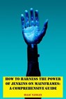 How to Harness the Power of Jenkins on Mainframes: A Comprehensive Guide - Isaac Nangan - 9789815194272