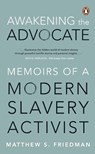 Awakening the Advocate - Matthew S. Friedman - 9789815204759