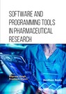 Software and Programming Tools in Pharmaceutical Research - Prashant Tiwari - 9789815223033
