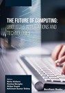 The Future of Computing - Pankaj Nanglia ; Shilpa Gupta ; Ashutosh Kumar Dubey - 9789815256017
