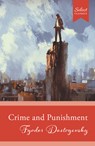 Select Classics: Crime and Punishment: (Original, Unabridged Classic) - Fyodor Dostoyevsky - 9789815266917