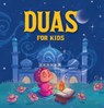 Duas for Kids: Introduction to Arabic Duas with English Translations I Book for 3+ I Spiritual Learning [Select Learning] - Penguin Books - 9789815323207