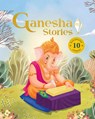 Ganesha Stories: 10 Illustrated Stories of Lord Ganesha for Children I Hindu Mythology Indian Gods and Goddesses Bedtime Storybook Indian Folklore & L - Penguin Books - 9789815323405