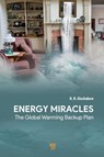 Energy Miracles - H.B. (The Institute of Electrical and Electronics Engineers Glushakow - 9789815352047
