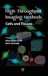 High-Throughput Imaging Methods - Manas Ranjan Gartia ; Ram Devireddy - 9789815352085