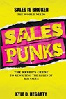 Sales Punks - Kyle D. Hegarty - 9789819427277