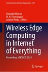 Wireless Edge Computing in Internet of Everything - Durbadal Mandal ; M. N. Eshwarappa ; Jaroslav Frnda - 9789819507870