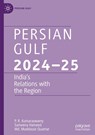 Persian Gulf 2024-25 - P. R. Kumaraswamy ; Sameena Hameed ; Md. Muddassir Quamar - 9789819508754
