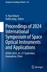 Proceedings of 2024 International Symposium of Space Optical Instruments and Applications - H. Paul Urbach ; Huilin Jiang - 9789819514090