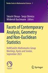 Facets of Contemporary Analysis, Geometry and Non-Euclidean Statistics - Takashi Shioya ; Senjo Shimizu ; Wilderich Tuschmann - 9789819525492
