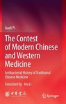 The Contest of Modern Chinese and Western Medicine - Kuoli Pi - 9789819528318