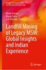 Landfill Mining of Legacy MSW: Global Insights and Indian Experience - Mohit Somani ; Manoj Datta ; G. V. Ramana - 9789819539581