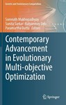 Contemporary Advancement in Evolutionary Multi-objective Optimization - Somnath Mukhopadhyay ; Sunita Sarkar ; Kalyanmoy Deb - 9789819579075