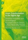 Green Transformation in the Digital Age - Weike Zhang ; Ming Zeng ; Ao Yu - 9789819591206