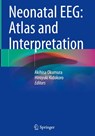 Neonatal EEG: Atlas and Interpretation - Akihisa Okumura ; Hiroyuki Kidokoro - 9789819607259