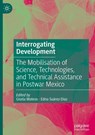 Interrogating Development - Edna Suárez-Díaz ; Gisela Mateos - 9789819624997
