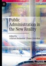 Public Administration in the New Reality - Panos Liverakos ; Alikhan Baimenov - 9789819638444
