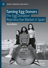 Taming Egg Donors - Anna Molas - 9789819651023