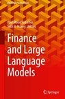 Finance and Large Language Models - Paul Moon Sub Choi ; Seth H. Huang - 9789819658329