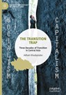 The Transition Trap - Adham Khudaykulov - 9789819677290
