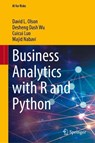 Business Analytics with R and Python - David L. Olson ; Desheng Dash Wu ; Cuicui Luo ; Majid Nabavi - 9789819747719