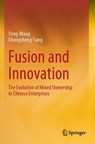 Fusion and Innovation - Yong Wang ; Chongsheng Yang - 9789819752102