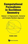 COMP FORMAL EUCLIDEAN GEOM (V1) - Calin Ovidiu - 9789819806164