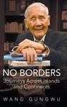 NO BORDERS - Wang Gungwu - 9789819829071