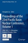 Proceedings of the 23rd Pacific Basin Nuclear Conference, Volume 1 - Chengmin Liu - 9789819910250