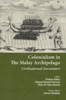 Colonialism in the Malay Archipelago - Osman Bakar - 9789839379709