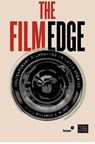 The Film Edge: Contemporary filmmaking in Latin America - Eduardo A. Russo - 9789871354719