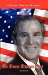 El peor presidente - Gerardo Sanchez Navarro - 9789871462353