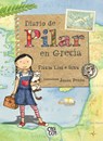 Diario de Pilar en Grecia - Flávia Lins e Silva - 9789876128247
