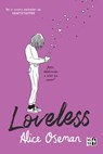 Loveless: ¿Está destinada a vivir sin amor? - Alice Oseman - 9789877477993