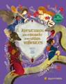 Aventuras Por El Mundo Para Niñas Valientes / Fairy Tales for Fearless Girls - Anita Ganeri - 9789877970494